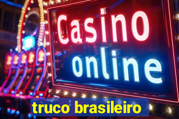 truco brasileiro-giro feliz